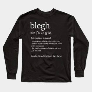 Blegh Definition Metal Music Fan Long Sleeve T-Shirt